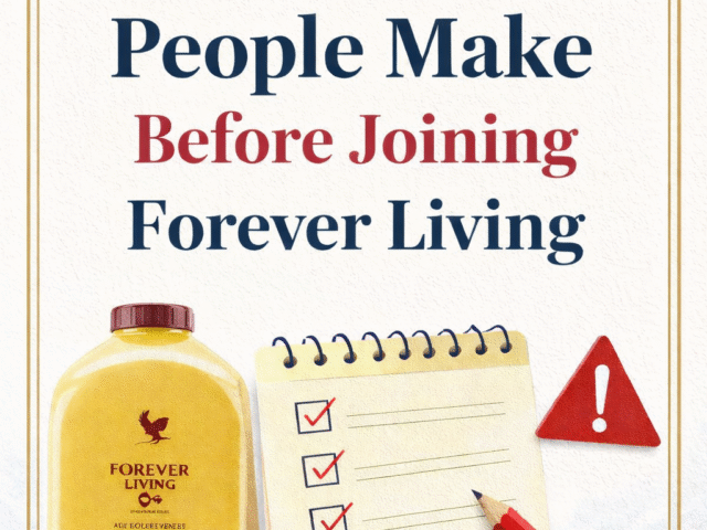 Top 7 Mistakes People Make Before Joining Forever Living